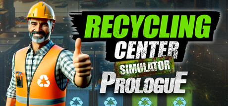 Recycling Center Simulator: Prologue Gameplay Mods Pack